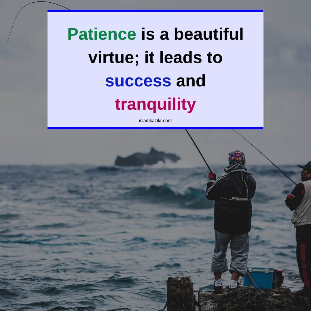 Patience is a beautiful virtue