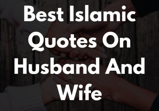 Hadith How to Treat Your Wife in Islam Quotes - Tips For Happiness