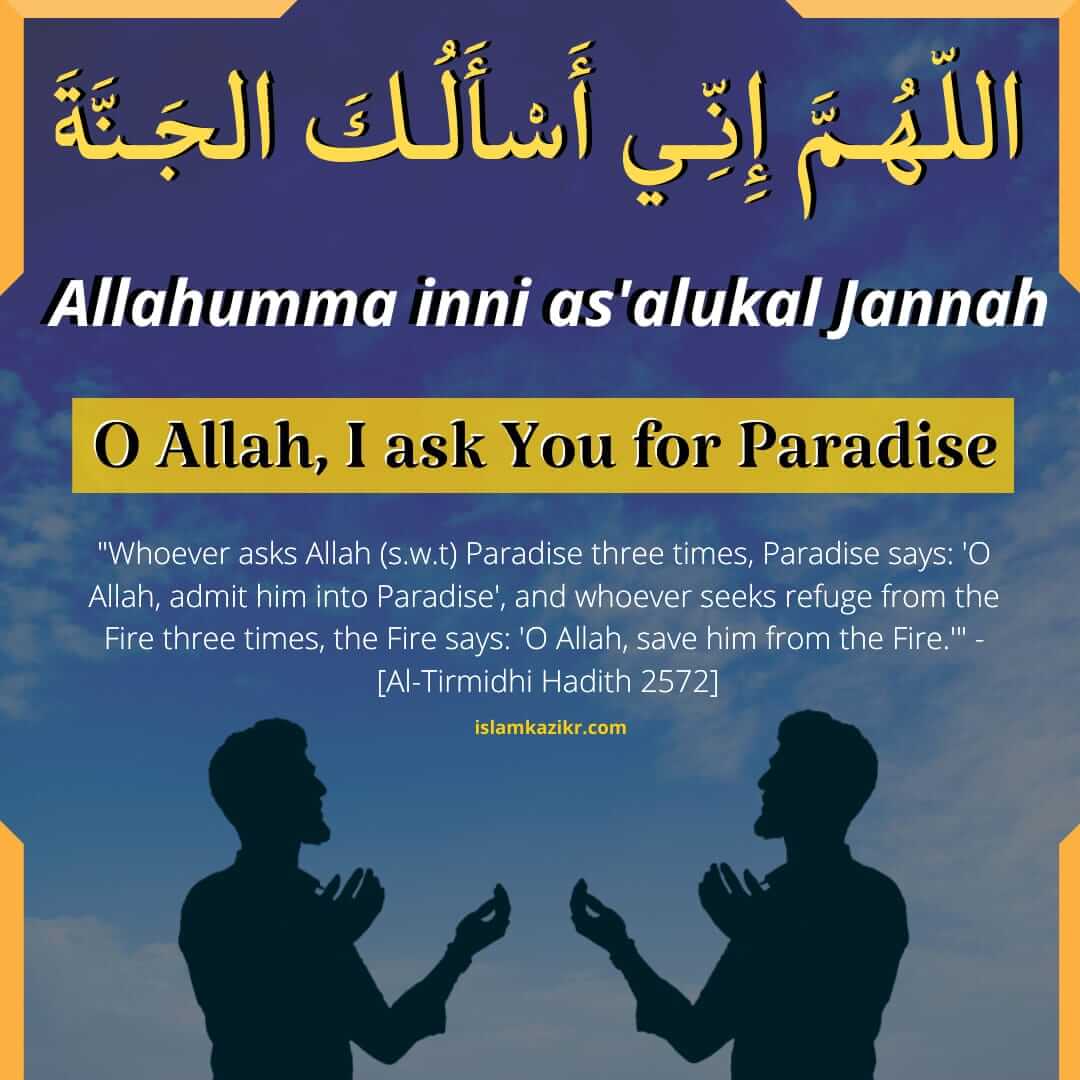 Allahumma Inni As Aluka Al Jannah Dua Meaning In English