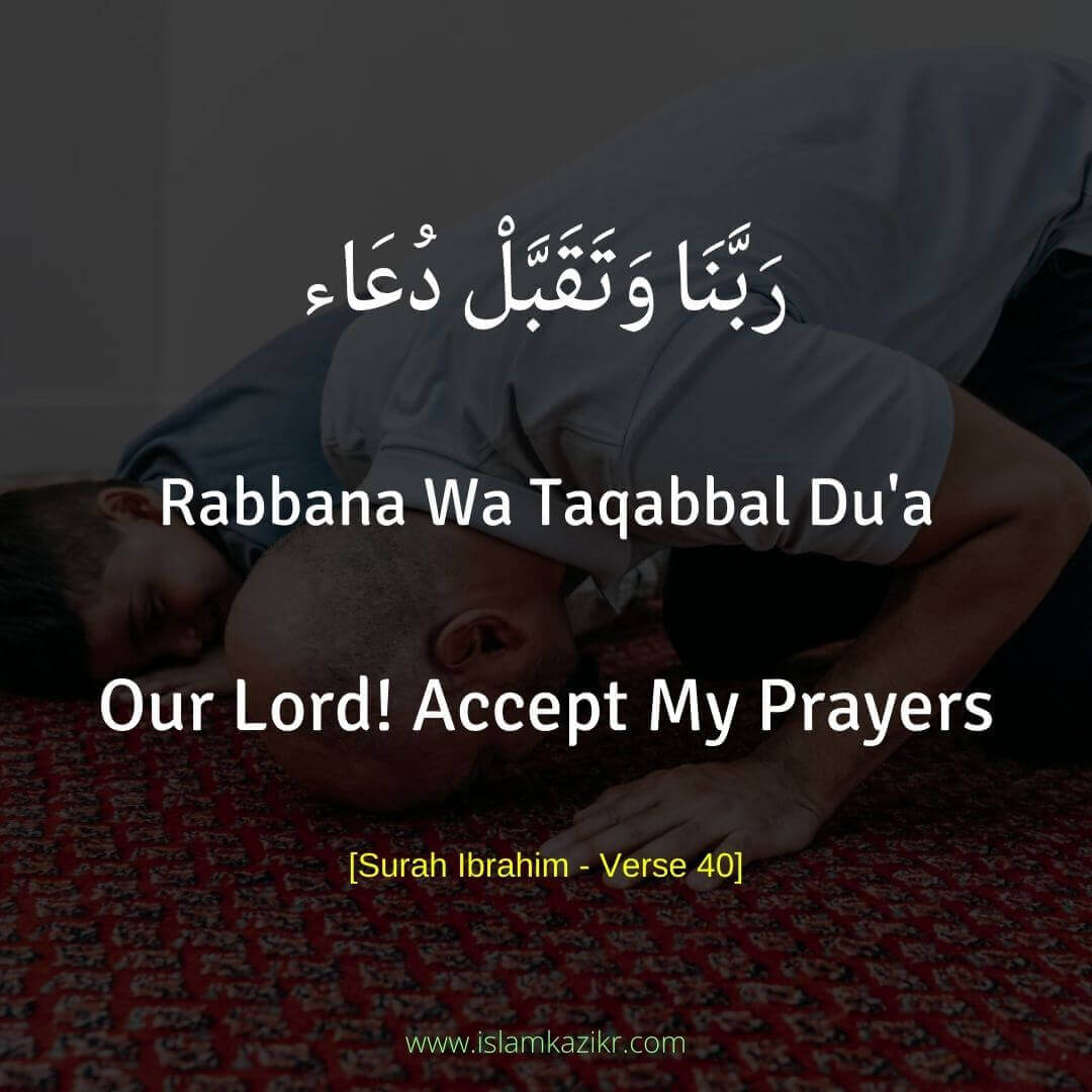 Rabbana Wa Taqabbal Dua Meaning in English