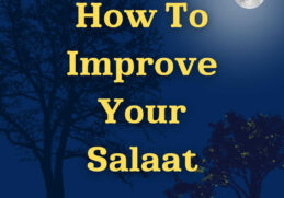 How to Improve Your Salaat