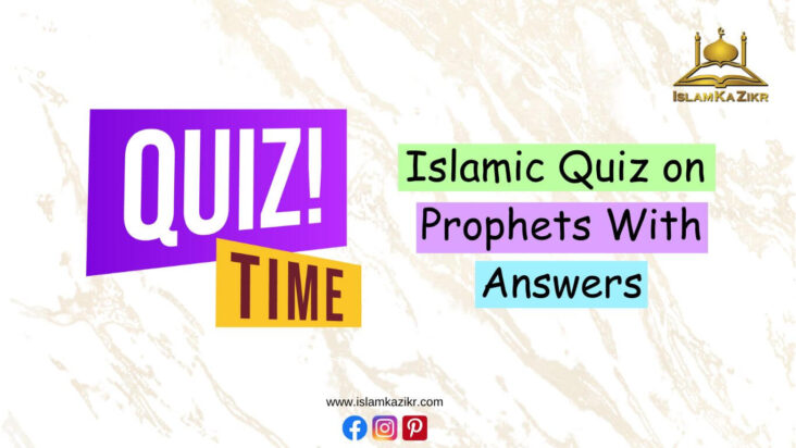 the islamic quiz on prophets with answers
