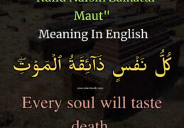 Kullu Nafsin Zaikatul Maut Meaning in English