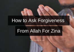 How to Ask Forgiveness From Allah For Zina