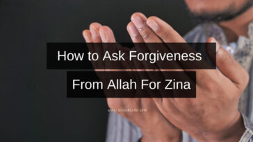 How to Ask Forgiveness From Allah For Zina