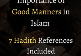 Importance of Good Manners in Islam Hadith