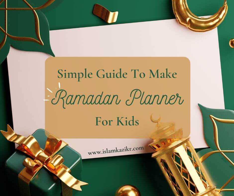 How to Make Ramadan Planner For Kids