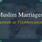 Muslim Marriages – Sunnah or Flamboyance