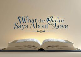 What the Qur’an Says About Love