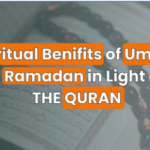 Spiritual Benefits of Umrah in Ramadan in Light of the Quran
